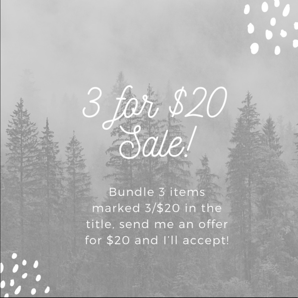 3 for $20 sale!